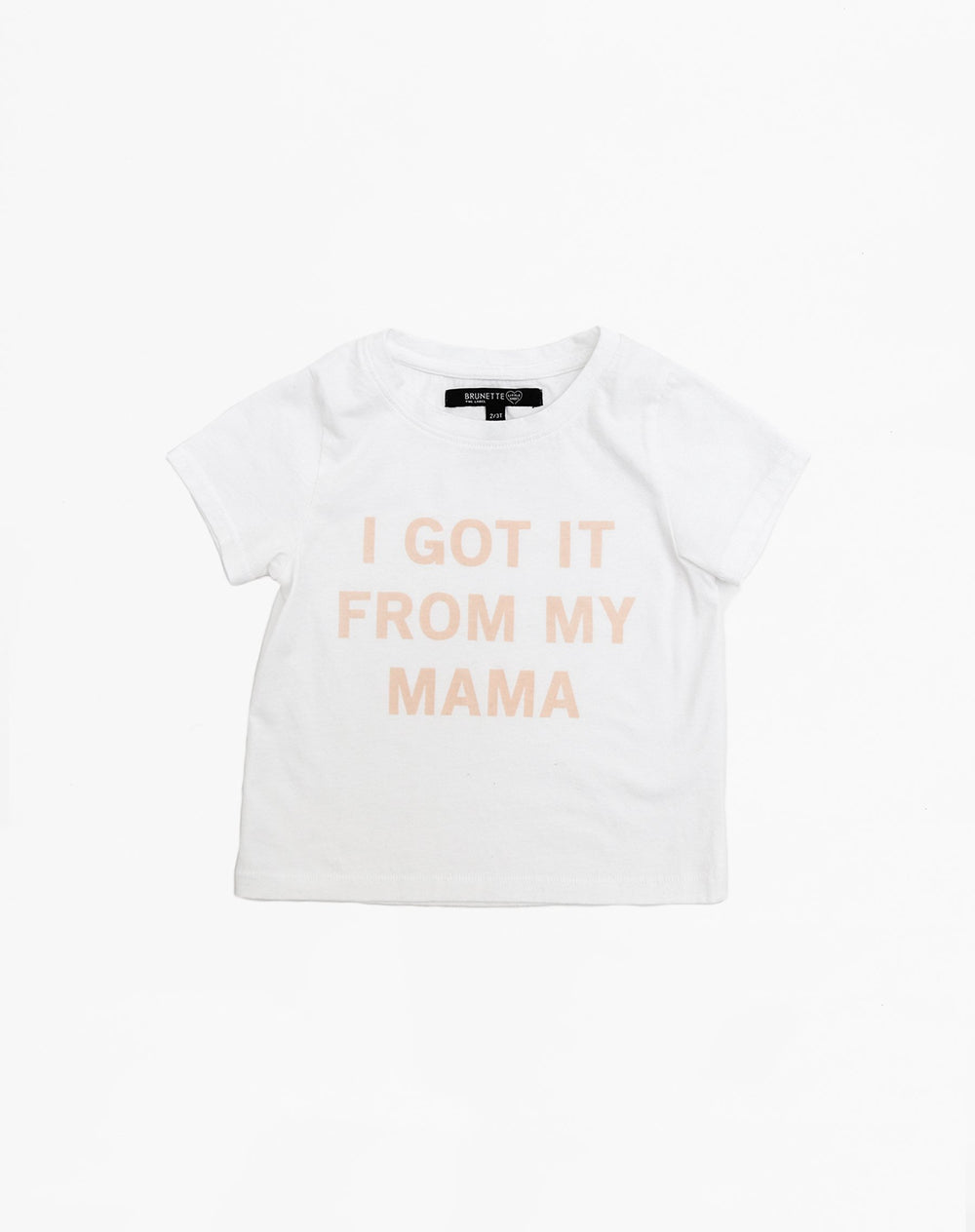 Top - Brunette The Label Kids 'I Got It From My Mama' Tee