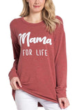 Top - Mama For Life Long Sleeve Crew Neck Top